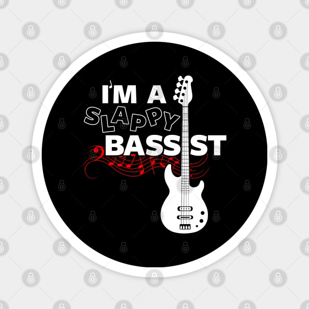 Funny Bassist Bass Player Bass Guitarist Clever Musician Band Slogan Magnet by BoggsNicolas